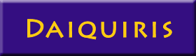 Daiquiris